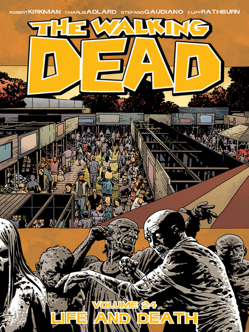 Title details for The Walking Dead (2003), Volume 24 by Robert Kirkman - Wait list